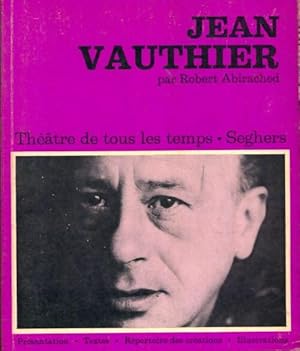 Jean Vauthier - Robert Abirached