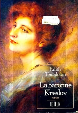 Seller image for La baronne kreslov - E. Templeton for sale by Book Hmisphres