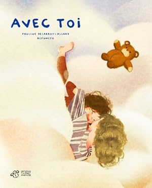 Seller image for Avec toi - Pauline Delabroy-Allard for sale by Book Hmisphres