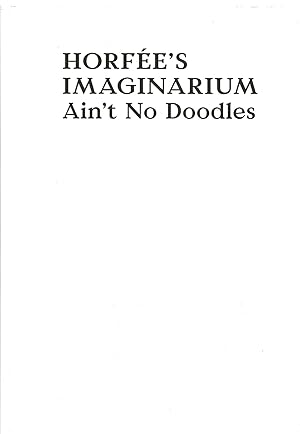 Horfee's Imaginarium - Ain't No Doodles