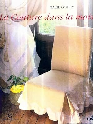 Immagine del venditore per La couture dans la maison - Marie Gouny venduto da Book Hmisphres