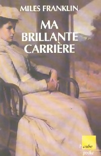 Seller image for Ma brillante carri?re - Miles Franklin for sale by Book Hmisphres