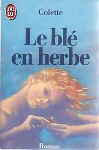 Imagen del vendedor de Le bl? en herbe - Colette a la venta por Book Hmisphres