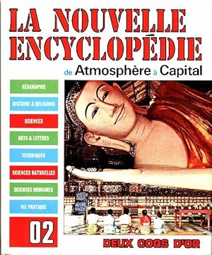 La Nouvelle encyclopédie Tome II : Atmosphère à Capital - Collectif