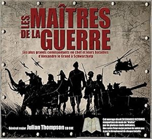 Les ma?tres de la guerre - Julian Thompson