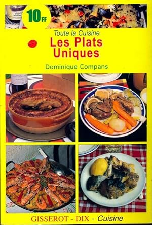 Image du vendeur pour Les plats uniques - Dominique Compans mis en vente par Book Hmisphres