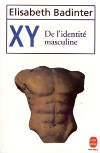 Image du vendeur pour XY. De l'identit? masculine - Elisabeth Badinter mis en vente par Book Hmisphres