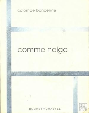 Immagine del venditore per Comme neige - Colombe Boncenne venduto da Book Hmisphres