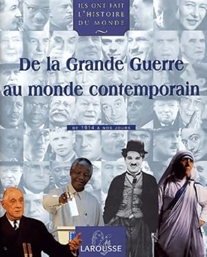 De la Grande Guerre au monde contemporain - Collectif