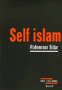 Imagen del vendedor de Self islam - Abdennouron Bidar a la venta por Book Hmisphres