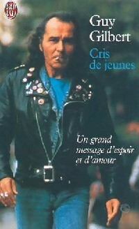 Cris de jeunes - Guy Gilbert