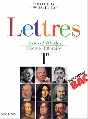 Lettres 1ère. Textes, méthodes et histoire littéraire - Collectif