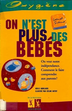 Immagine del venditore per On n'est plus des b?b?s - Odile Amblard venduto da Book Hmisphres