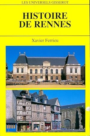 Seller image for Histoire de Rennes - Xavier Ferrieu for sale by Book Hmisphres