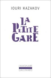 La petite gare - Iouri Kazakov