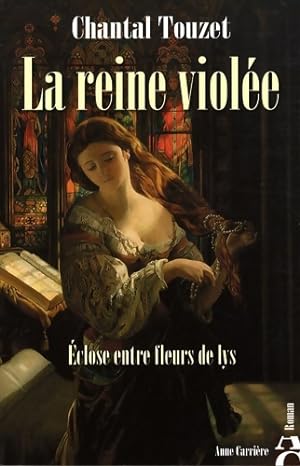 Seller image for Eclose entre fleurs de lys - Chantal Touzet for sale by Book Hmisphres