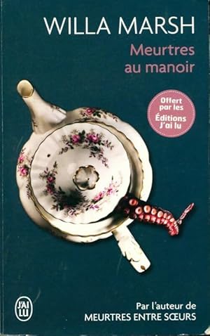 Image du vendeur pour Meurtres au manoir - Willa Marsh mis en vente par Book Hmisphres