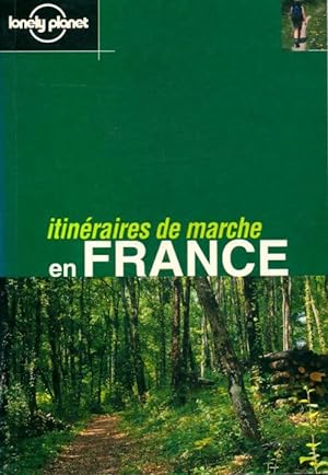 Itin?raires de marche en France 2001 - Collectif
