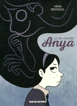 Imagen del vendedor de La vie hant?e d'Anya - Vera Brosgol a la venta por Book Hmisphres