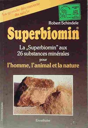 Bild des Verkufers fr Superbiomin - Robert Schindele zum Verkauf von Book Hmisphres