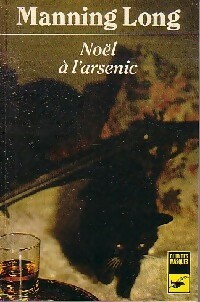 Seller image for No?l ? l'arsenic - Manning Long for sale by Book Hmisphres