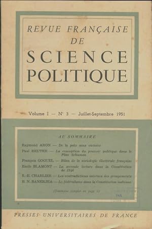 Revue fran aise de science politique Volume I n 3 1951 - Collectif