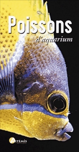 Les poissons d'aquarium - Herv? Chaumeton