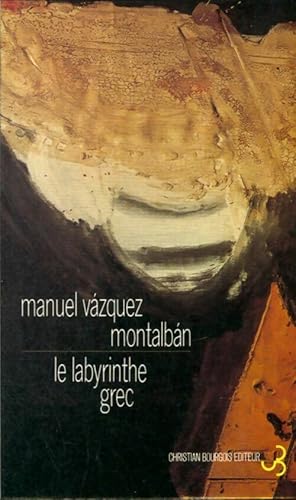 Imagen del vendedor de Le labyrinthe grec - Manuel V?zquez Montalb?n a la venta por Book Hmisphres