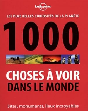 1000 choses ? voir dans le monde - Collectif