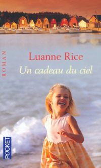 Immagine del venditore per Un cadeau du ciel - Luanne Rice venduto da Book Hmisphres