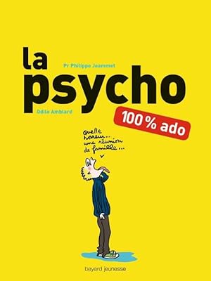 Bild des Verkufers fr La psycho 100 % ado - Odile Amblard zum Verkauf von Book Hmisphres