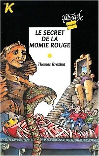 Image du vendeur pour Le secret de la momie rouge - Thomas Brezina mis en vente par Book Hmisphres