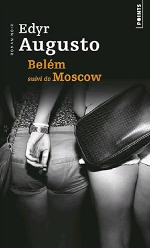 Imagen del vendedor de Bel?m / Moscow - Edyr Augusto a la venta por Book Hmisphres