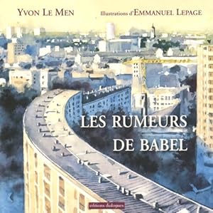 Immagine del venditore per Les rumeurs de Babel - Yvon Le Men venduto da Book Hmisphres