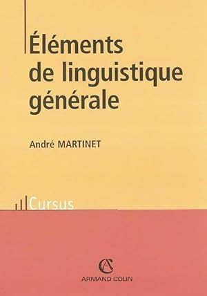 El ments de linguistique g n rale - Andr  Martinet