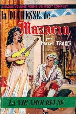 Imagen del vendedor de La duchesse de Mazarin - Marcel Frager a la venta por Book Hmisphres