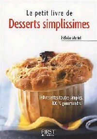 Imagen del vendedor de Le petit livre de desserts simplissimes - H?lo?se Martel a la venta por Book Hmisphres