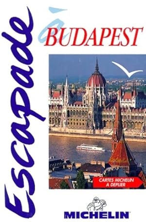 Budapest - Guides Collectif ; Escapade