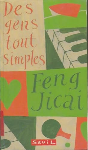 Image du vendeur pour Des gens tout simples - Jicai Feng mis en vente par Book Hmisphres