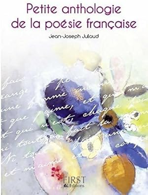 Image du vendeur pour Petite anthologie de la po?sie - Jean-Joseph Julaud mis en vente par Book Hmisphres