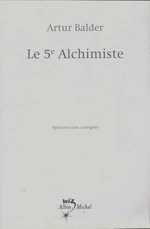 Imagen del vendedor de Le 5e alchimiste - Artur Balder a la venta por Book Hmisphres