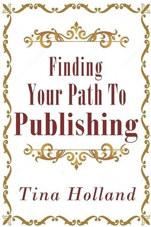 Bild des Verkufers fr Finding Your Path to Publishing zum Verkauf von moluna