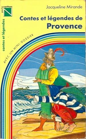 Contes et l?gendes de Provence - Jacqueline Mirande
