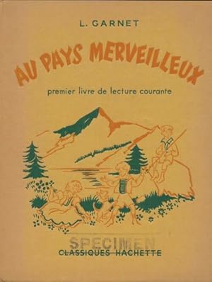 Seller image for Au pays merveilleux - L Garnet for sale by Book Hmisphres