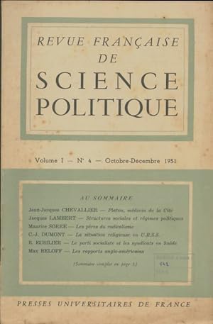 Revue fran aise de science politique Volume I n 4 1951 - Collectif
