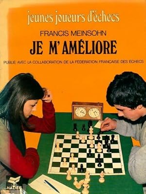 Je m'am?liore - Francis Meinsohn