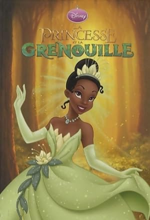 Image du vendeur pour La princesse et la grenouille - Walt Disney mis en vente par Book Hmisphres