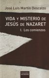 Vida y misterio de Jesús de Nazaret I. Los comienzos