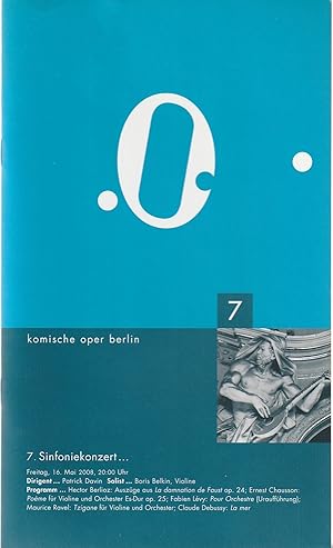 Bild des Verkufers fr Programmheft 7. SINFONIEKONZERT 16. Mai 2008 zum Verkauf von Programmhefte24 Schauspiel und Musiktheater der letzten 150 Jahre