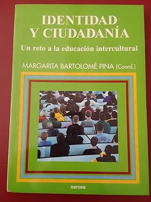 Identidad y ciudadanía. Un reto a la educación intercultural